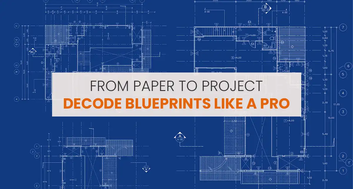 How to Read Construction Blueprints · 1. Start with Notes and Specifications: · 2. Analyze Plan Views: · 3. Understand Scales 4. Review Sections